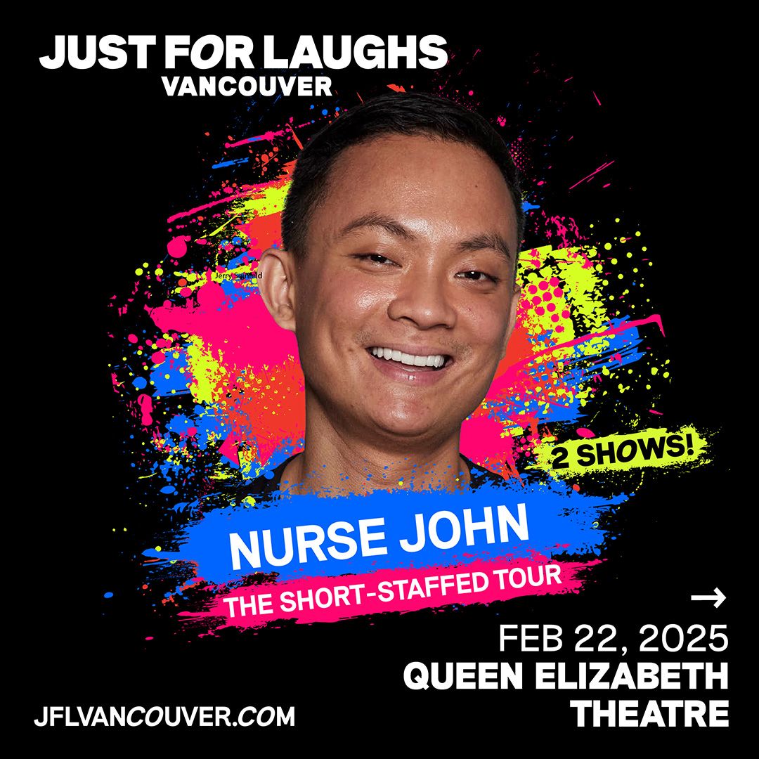 Nurse John at Queen Elizabeth Theatre - Vancouver