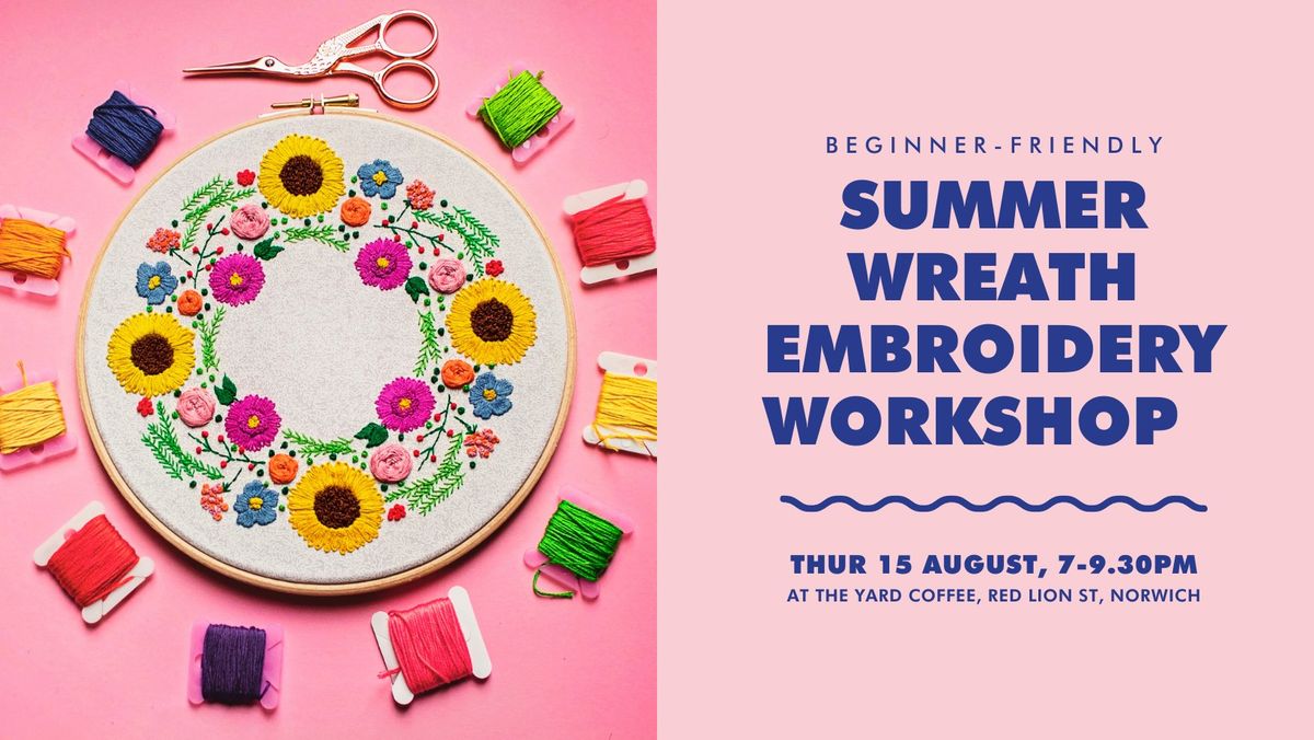 Summer Wreath Embroidery Workshop 