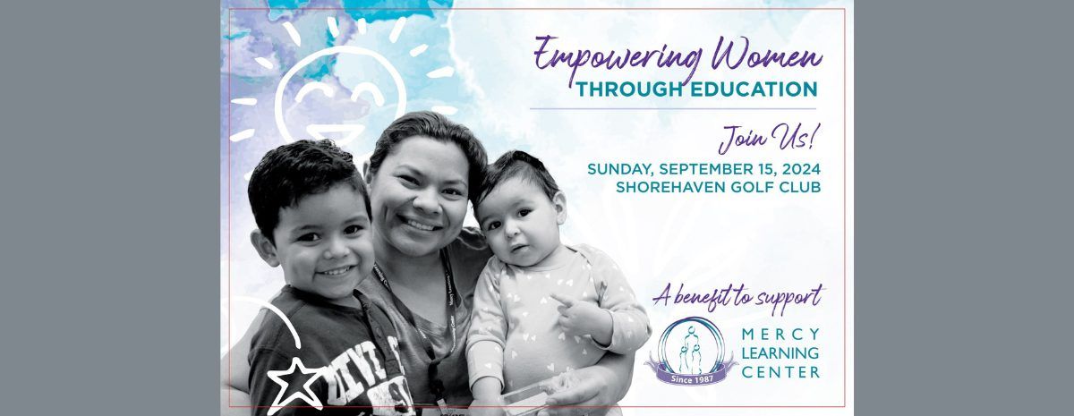 Empowering Women Through Education Benefit for Mercy Learning Center