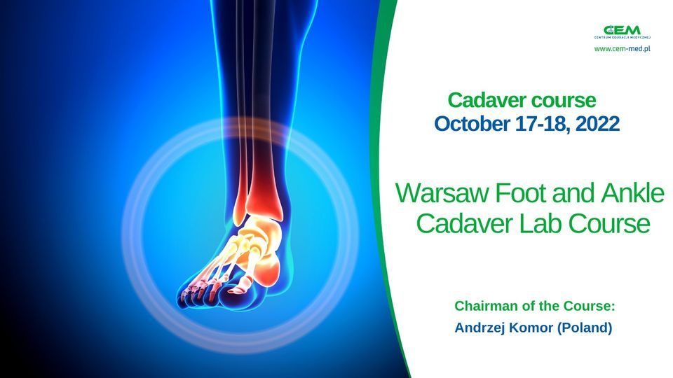 Warsaw Foot and Ankle Cadaver Lab Course