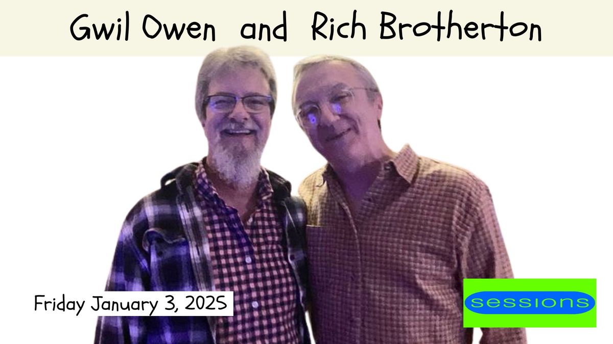 Gwil Owen and Rich Brotherton: Night 1