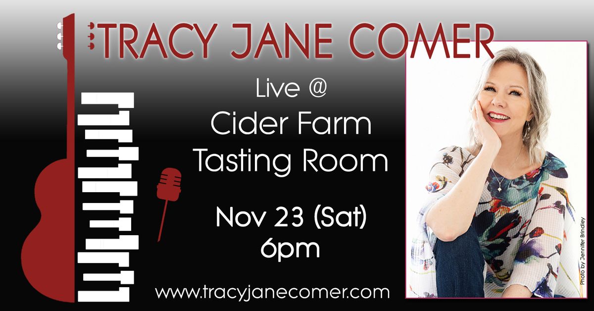 Tracy Jane Comer returns to the Cider Farm Tasting Room