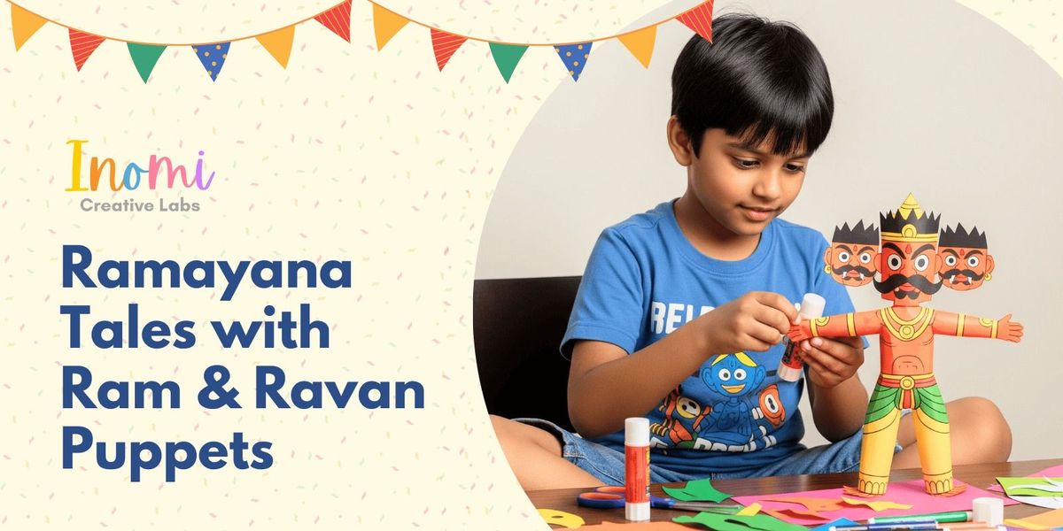Dussehra & Ramayan Tales with Ram & Ravan Puppets