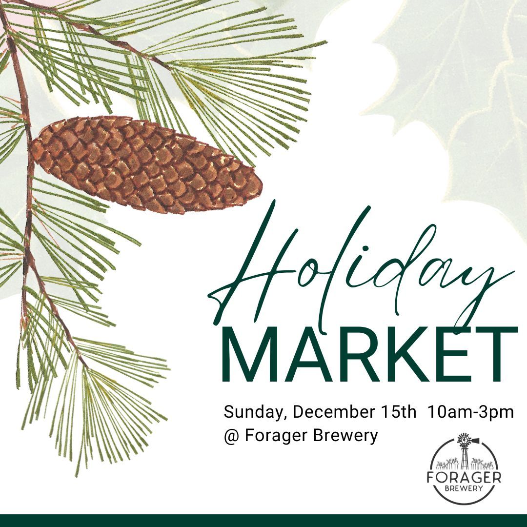 Holiday Market at Forager Brewery 