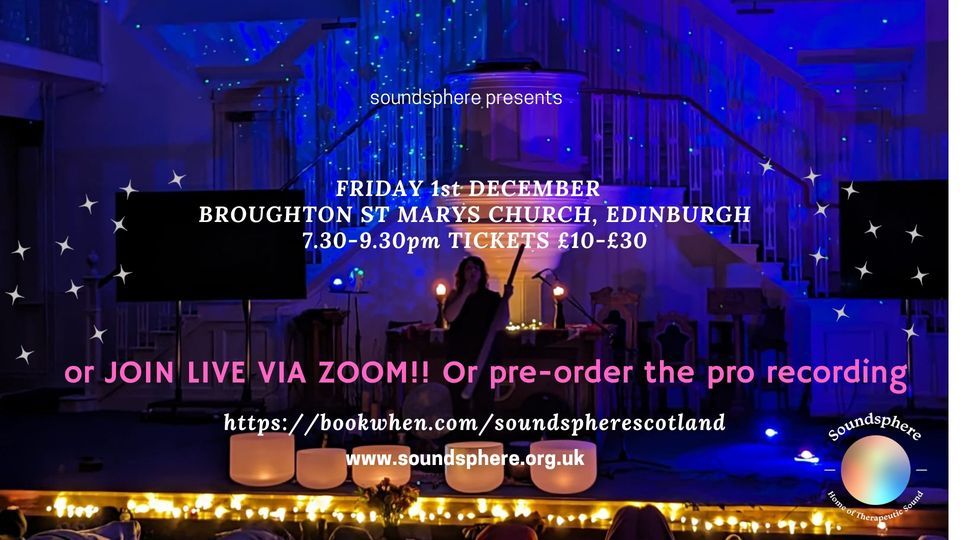 Edinburgh Sound Healing Chamber online or in person