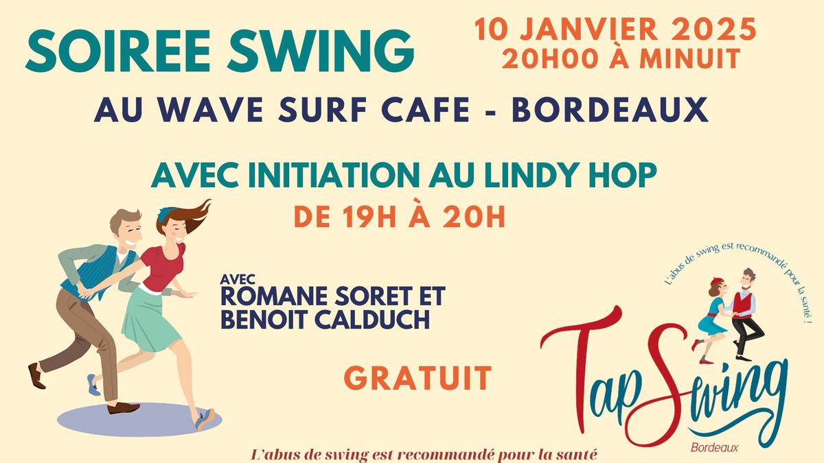 Soir\u00e9e SWING avec initiation LINDY HOP au WAVE SURF CAFE - Bordeaux 