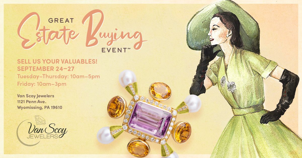 Great Estate Buying Event - Van Scoy Jewelers 