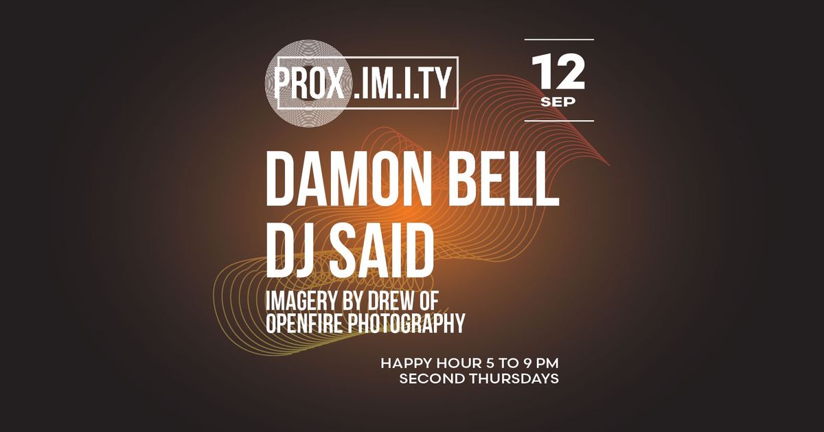 PROX. Happy Hour w\/\/ Damon Bell & DJ Said - FATSOULS RECORDS - SF