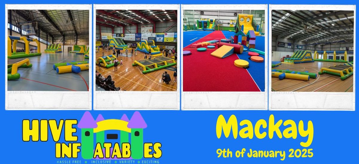 Hive Inflatables Fun Day - Mackay - 9th of JANUARY 2025