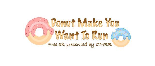 Donut Make You Want To Run - Recycle Run!