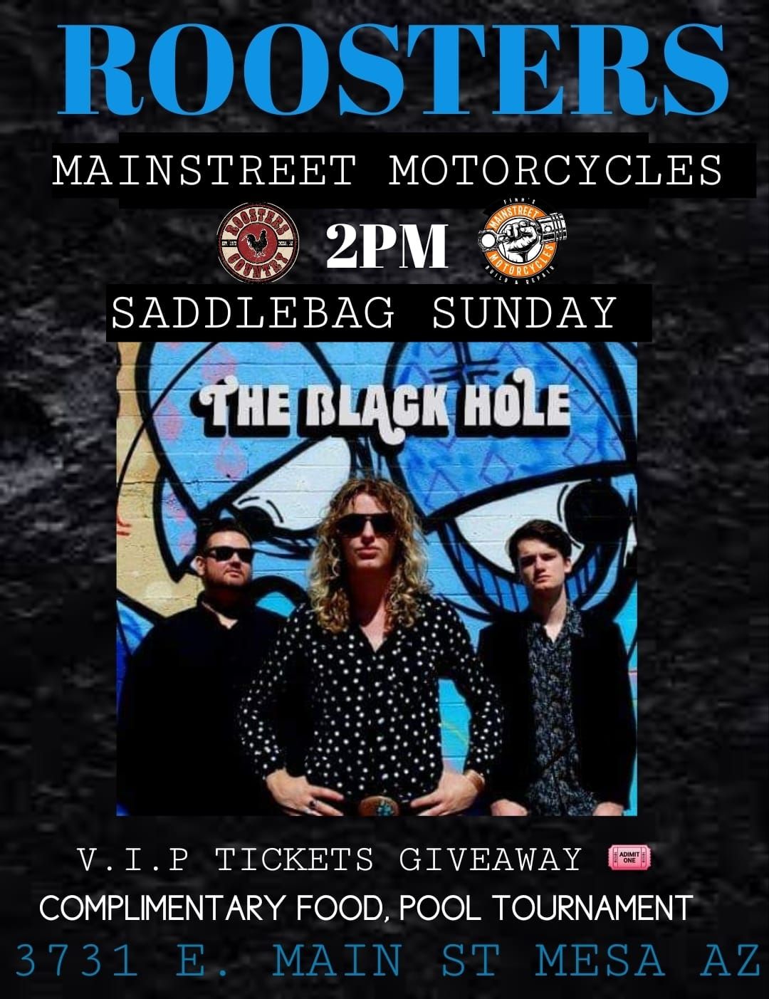 BLACK HOLE BAND MAINSTREET MOTORCYCLES AND ROOSTERS SADDLEBAG SUNDAY 