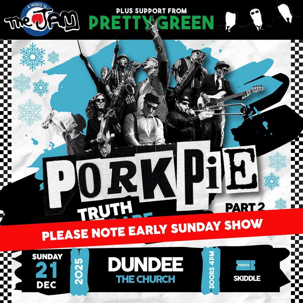 PorkPie & Pretty Green (The Jam) Christmas Special, Dundee #2