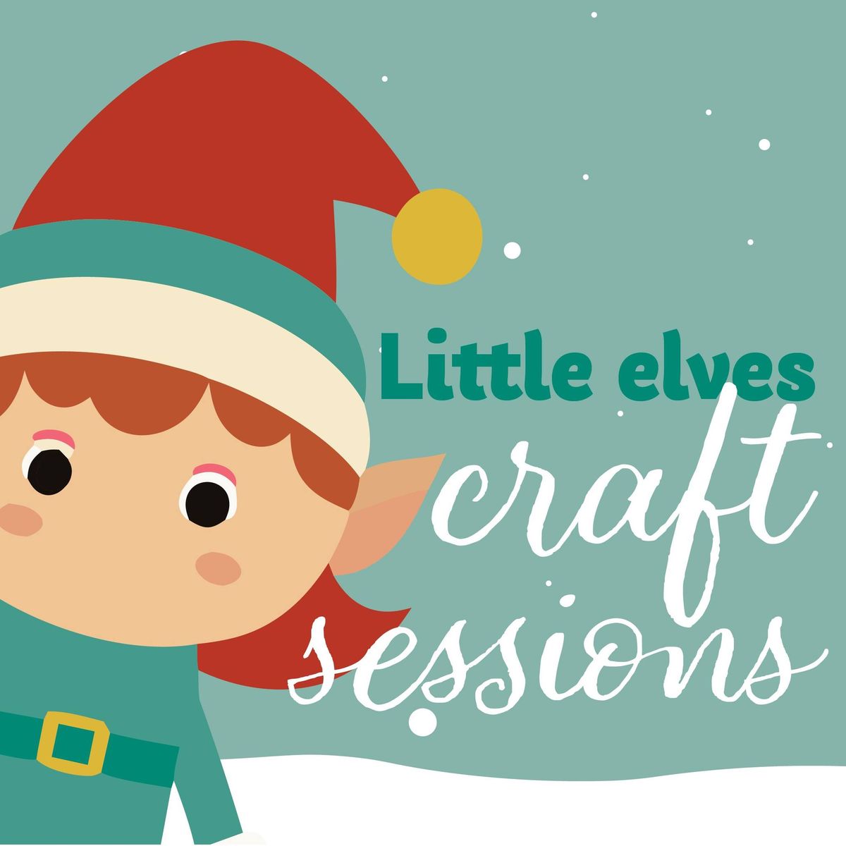 Little Elves Craft Sessions