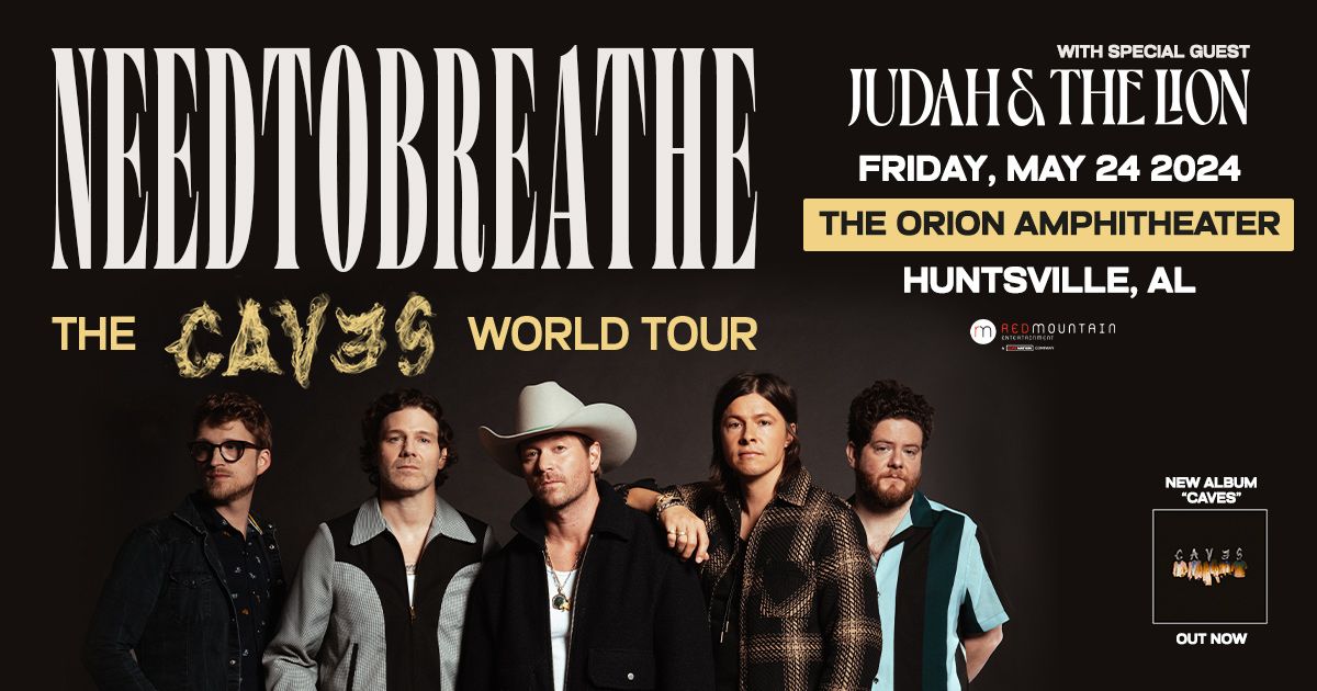 NEEDTOBREATHE: The CAVES World Tour with Judah & The Lion