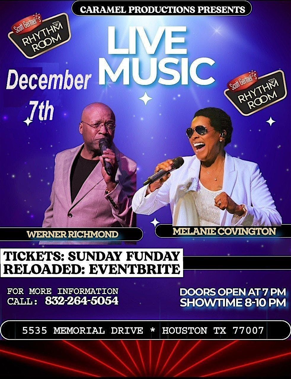 Sunday Funday RELOADED w Melanie Covington & Werner Richmond December 7th