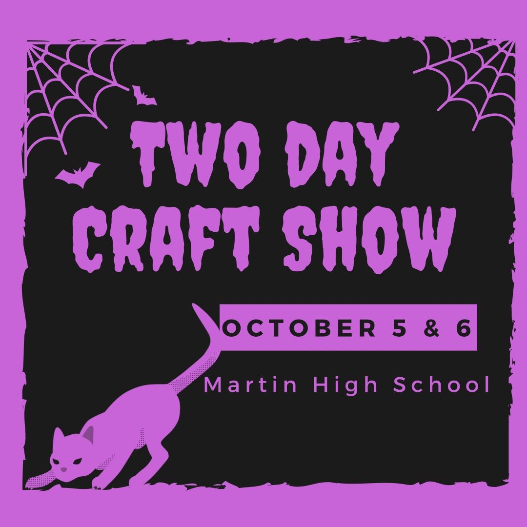 Martin high school craft show 