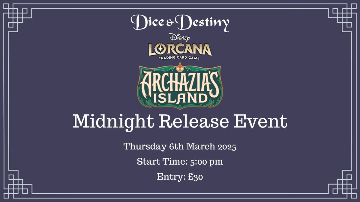 Disney Lorcana - Archazia's Island Midnight Release Event