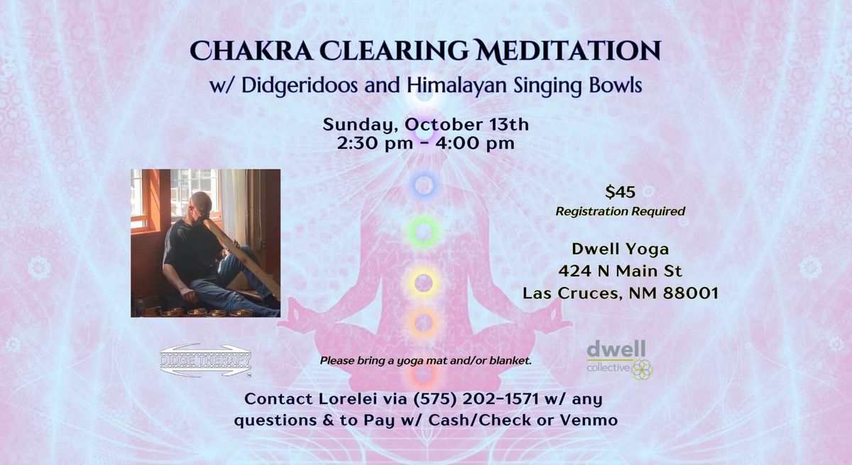 Chakra Clearing Meditation w\/ Didgeridoos & Himalayan Singing Bowls