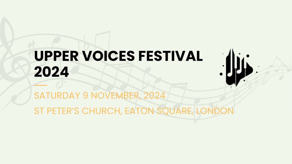 Upper Voices Festival 2024