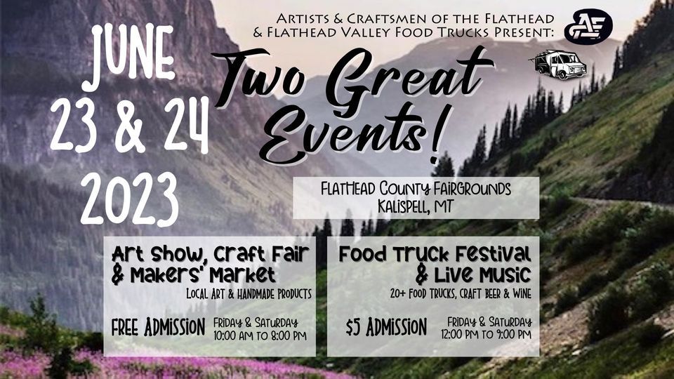 Flathead FOOD TRUCK FESTIVAL, Flathead County Fairgrounds, Kalispell