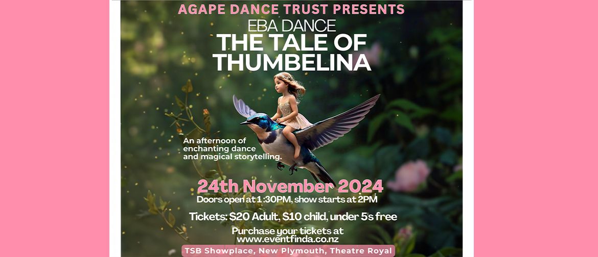 The Agape Trust Presents: The Tale of Thumbelina with the Emmanuel Ballet Academy