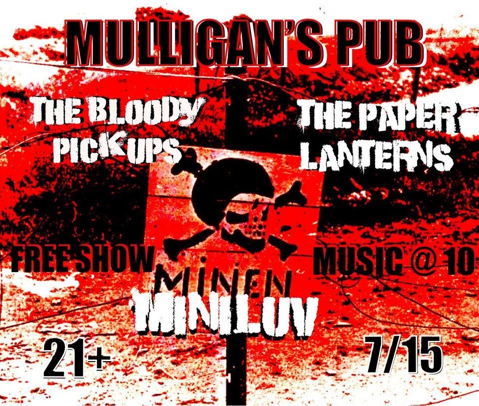 Paper Lanterns \/ Miniluv \/ The Bloody Pickups