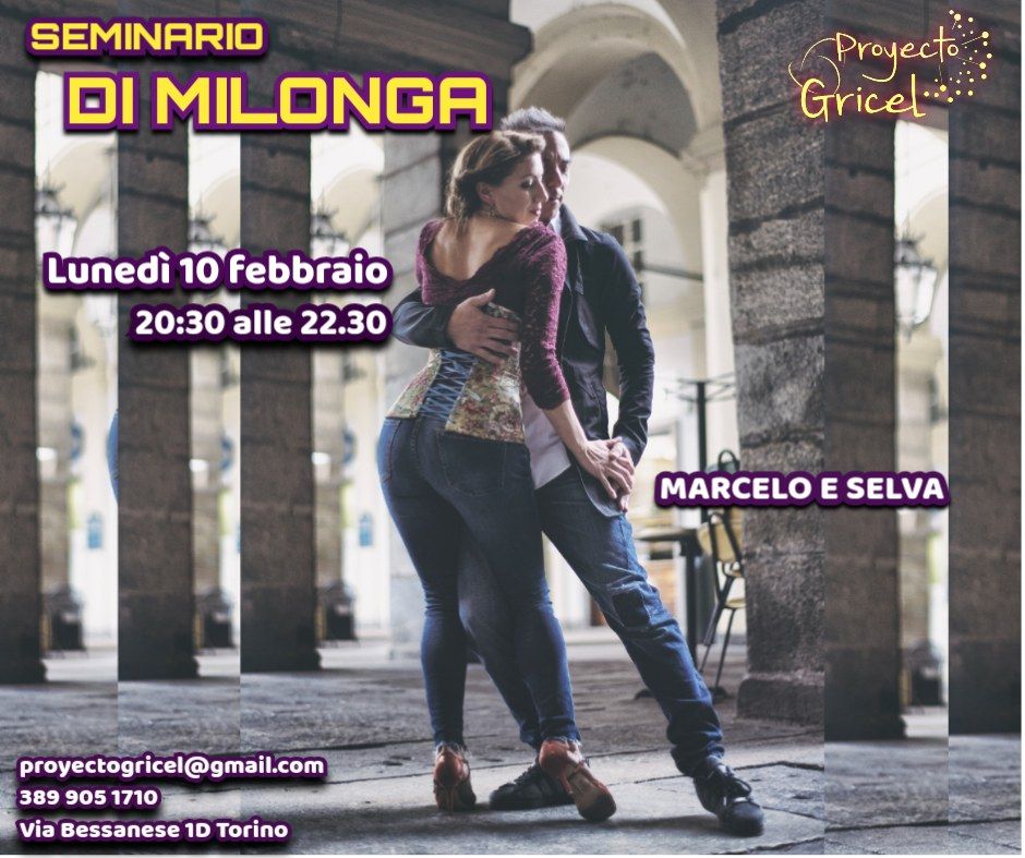 Seminario di Milonga con Marcelo e Selva - PROYECTO GRICEL -