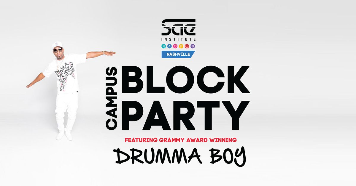 Nashville Campus Block Party Featuring DRUMMA BOY