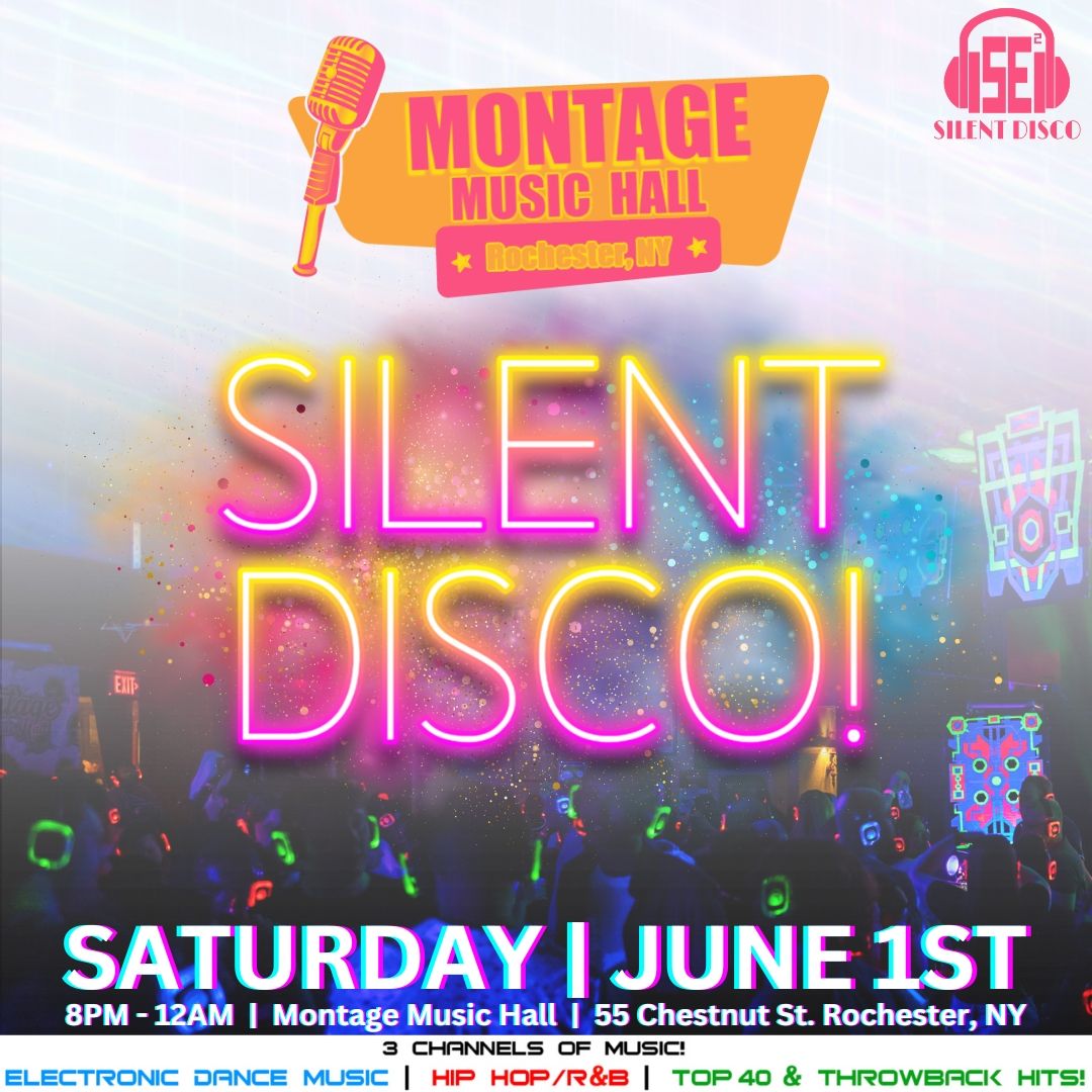 SILENT DISCO @ Montage Music Hall! - 6\/1\/24