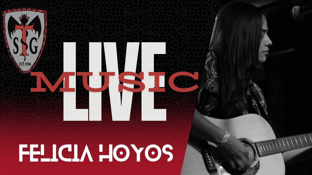 Live Music w\/ Felicia Hoyos @ STG