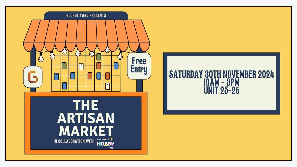 The Artisan Market with Braintree Hobby Hub! \ud83e\udde1