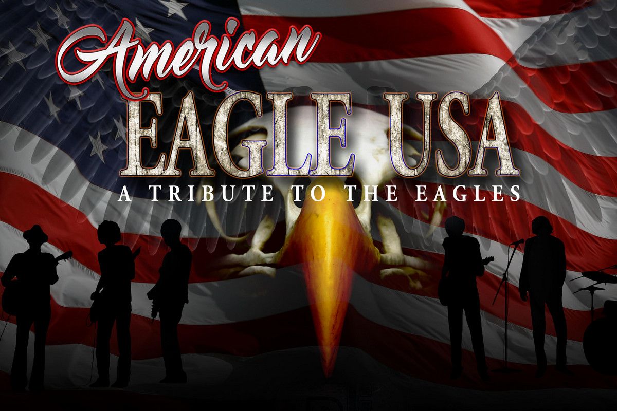 American Eagles USA - Tribute to The Eagles