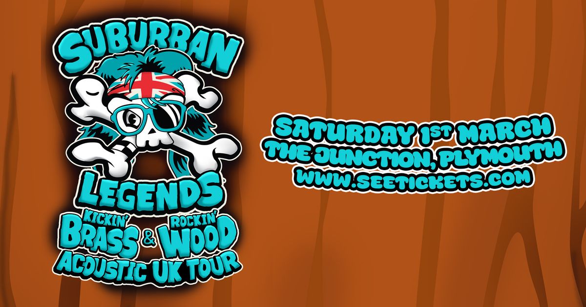 SUBURBAN LEGENDS (Acoustic) @ The Junction, Plymouth | 01.03.25