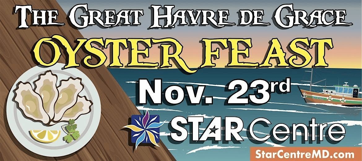 The Great Havre de Grace Oyster Feast