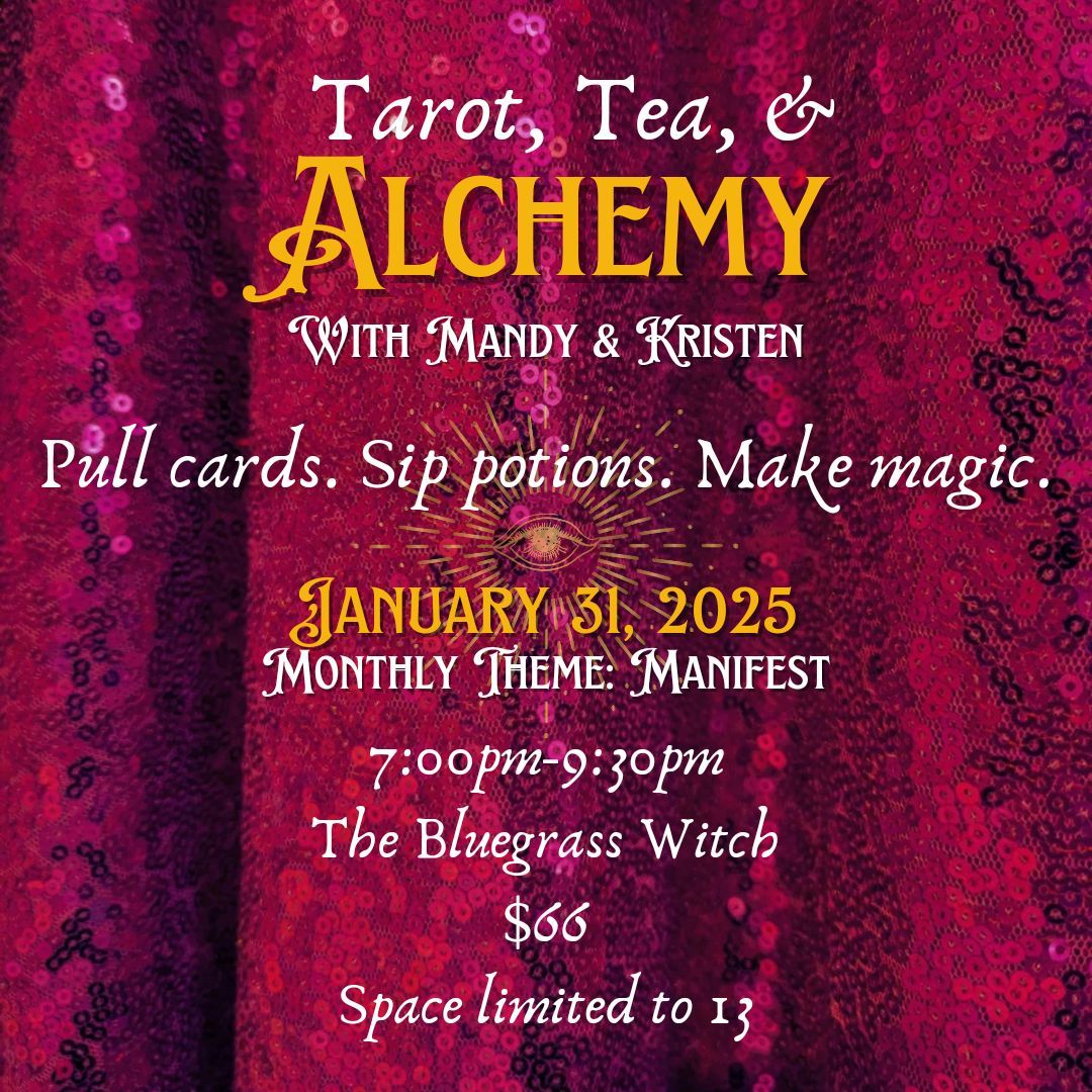 Tarot, Tea, & Alchemy