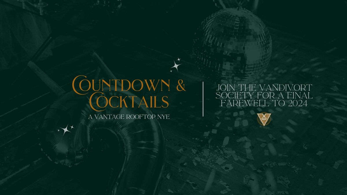 Countdown & Cocktails | NYE at Vantage