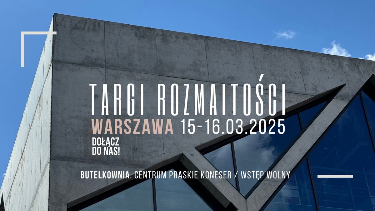 Targi Rozmaito\u015bci WARSZAWA