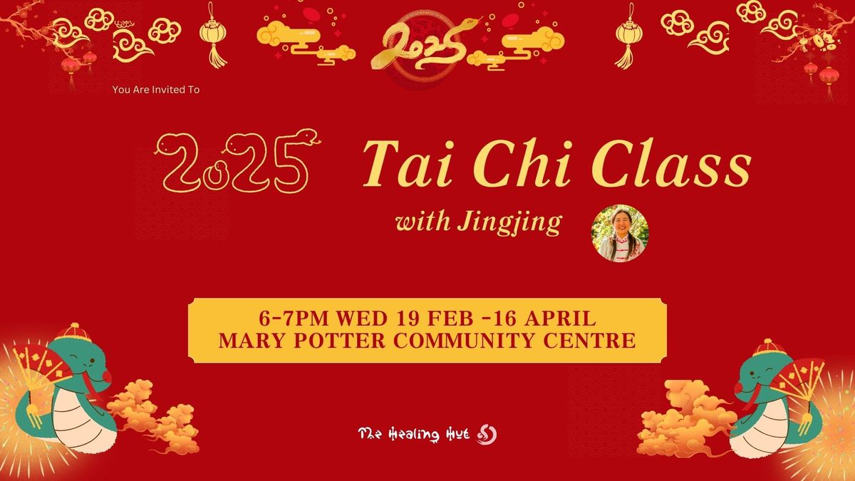 \ud83d\udc0dStart Tai Chi 2025 Weekly Class  @Christchurch