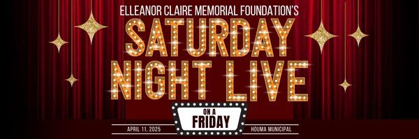 Elleanor Claire Memorial Foundation's Saturday Night Live