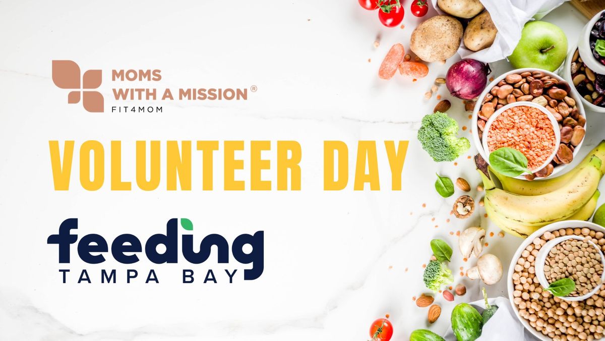 Volunteer Day: Feeding Tampa Bay (Childcare Available)