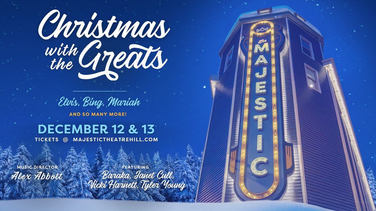 Christmas With The Greats - Elvis, Bing, Mariah And More! (2 Shows)