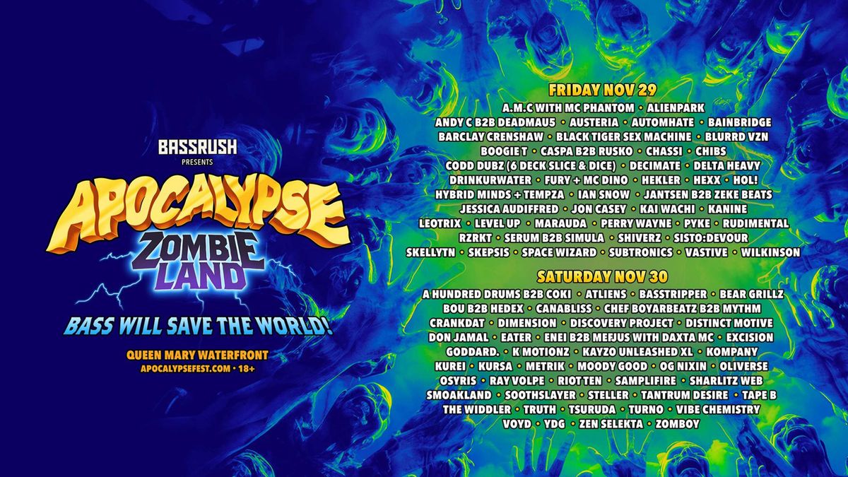 \ud83e\udddf Bassrush: Apocalypse (Zombieland) 2024 feat. Excision @ Queen Mary Waterfront (18+) #RaveMeetup