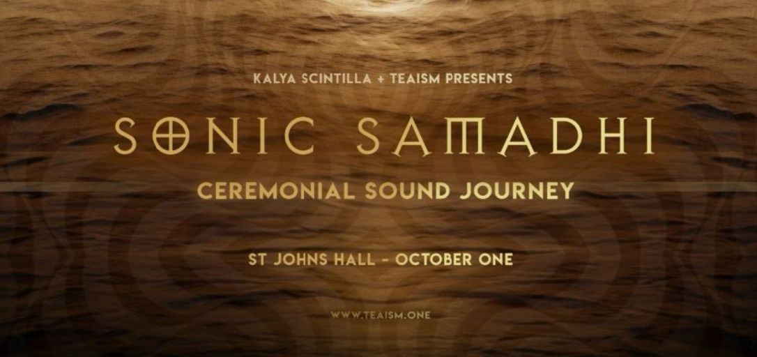 Sonic Samadhi ft. Kalya Scintilla