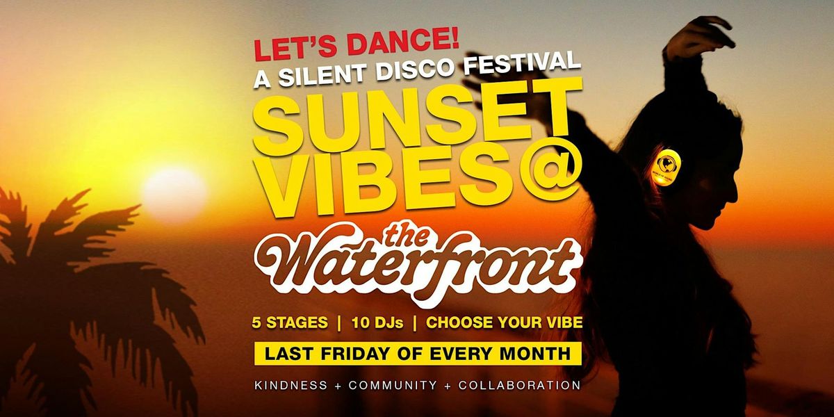 SUNSET VIBES SILENT DISCO @ THE WATERFRONT \/ VENICE BEACH