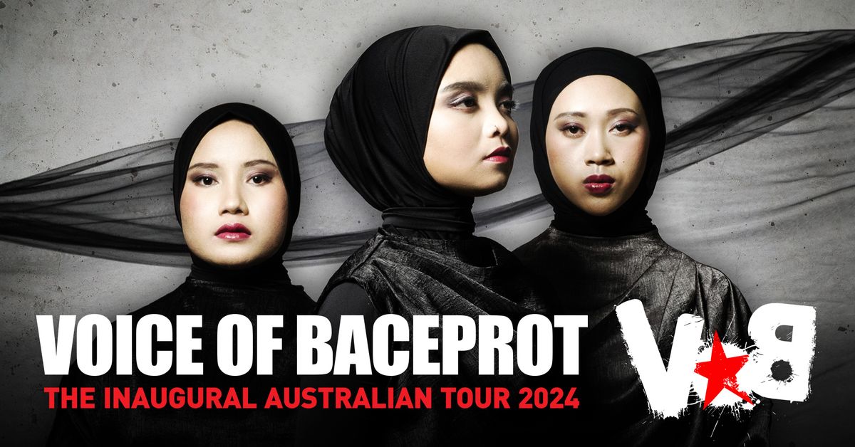 VOICE OF BACEPROT (VoB) | SUN 27TH OCT | LION ARTS FACTORY ADELAIDE