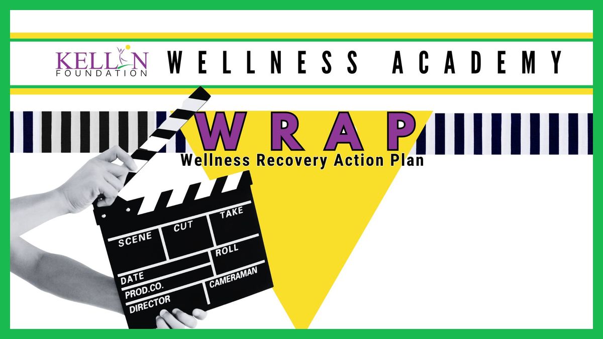 Wellness Class: WRAP Wellness Recovery Action Plan 