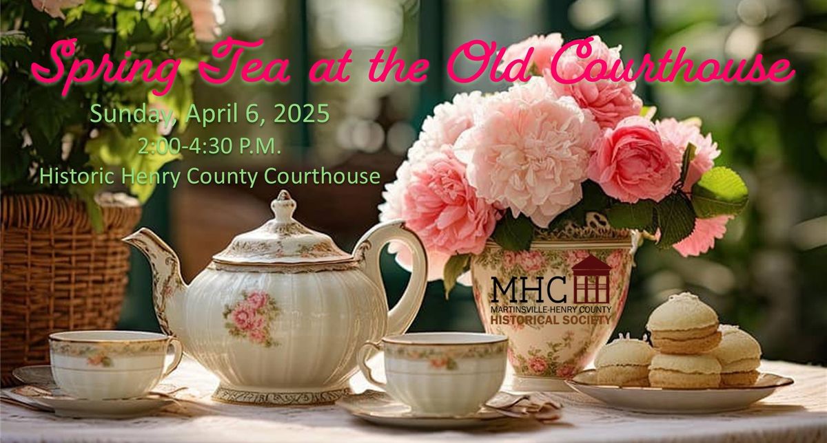 Spring Tea at the Old Courthouse