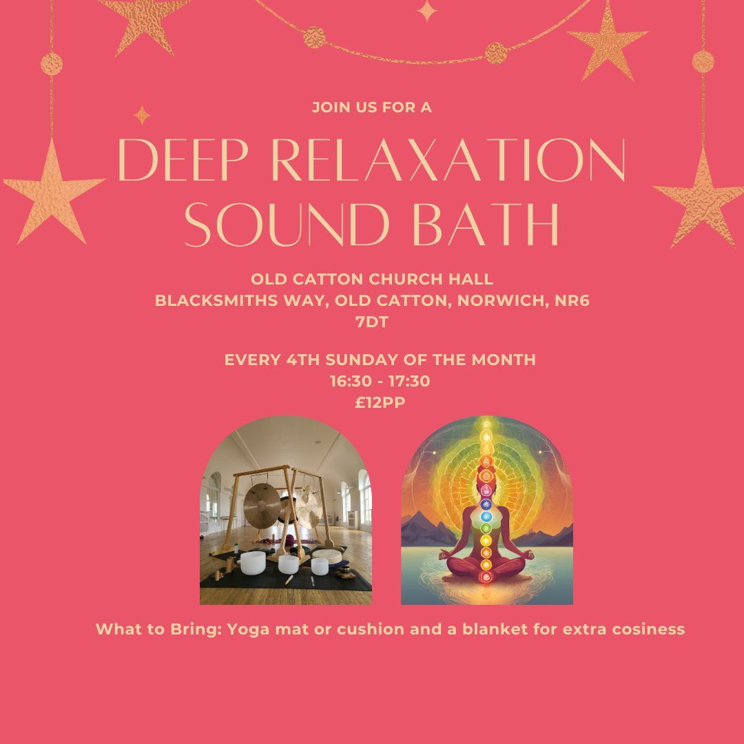 Deep Relaxation Sound Bath @ Old Catton Church Hall