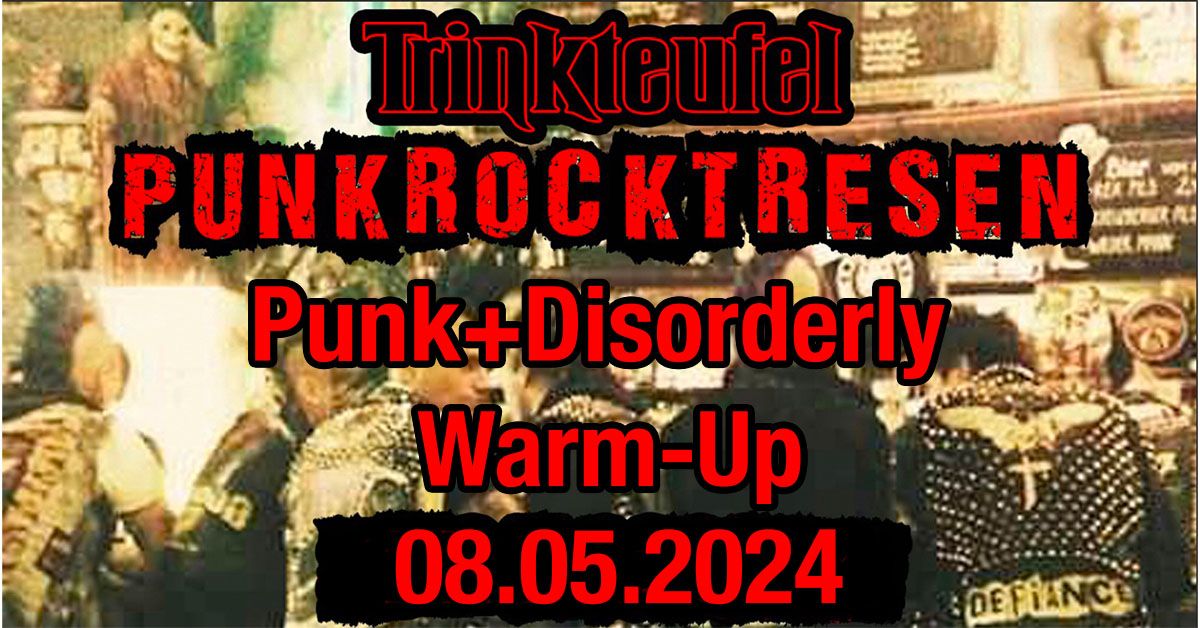 Trinkteufel Punkrocktresen Punk+Disorderly Warm-Up