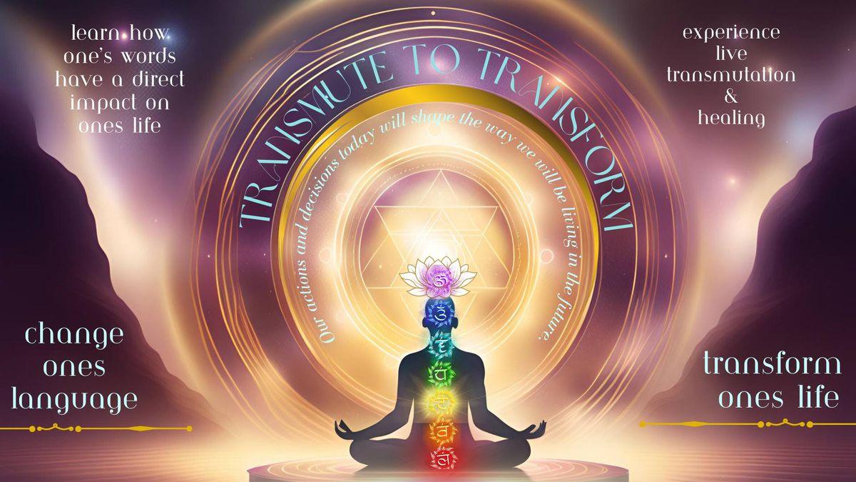 Transmute To Transform: A One Day Retreat